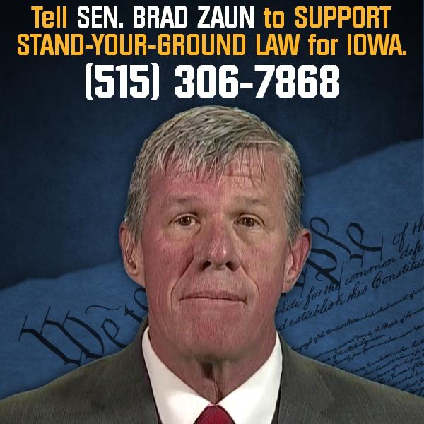 Why is Senator Brad Zaun Opposing Stand-Your-Ground Law for Iowans?