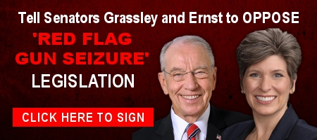 Senator Grassley Backing ‘Red Flags’ — Act Now!